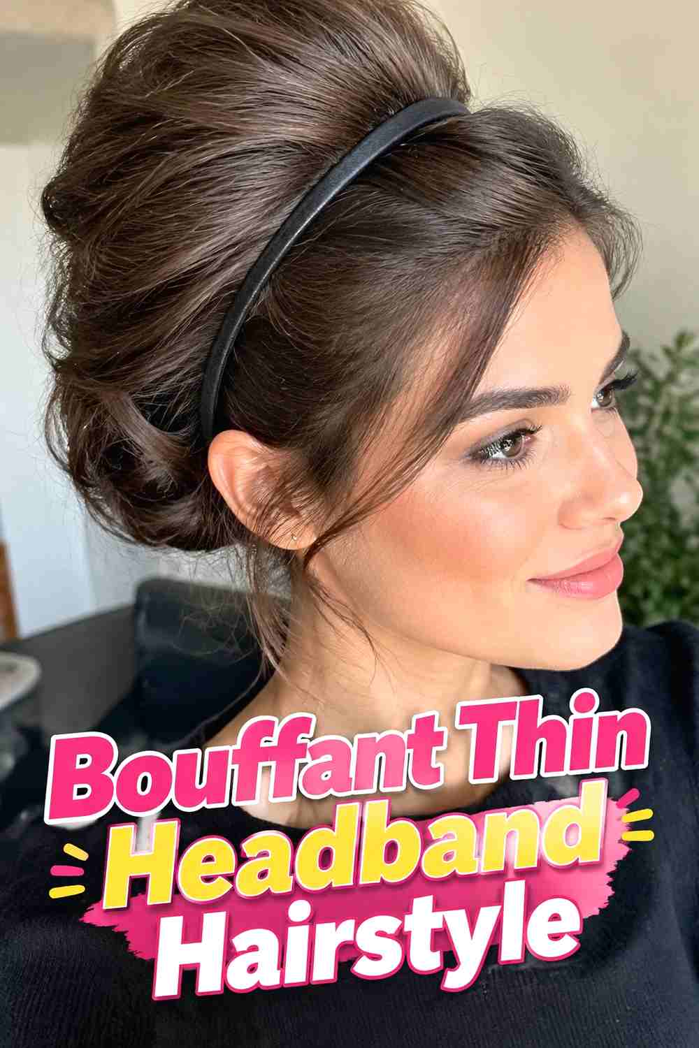 8. Bouffant Thin Headband Hairstyle