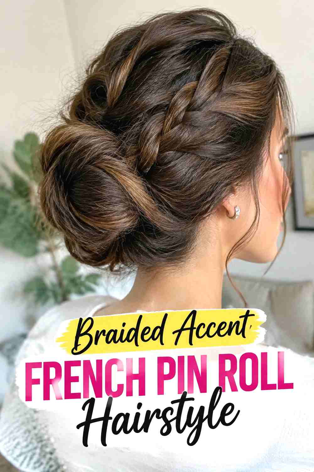 5. Braided Accent French Pin Roll Hairstyle