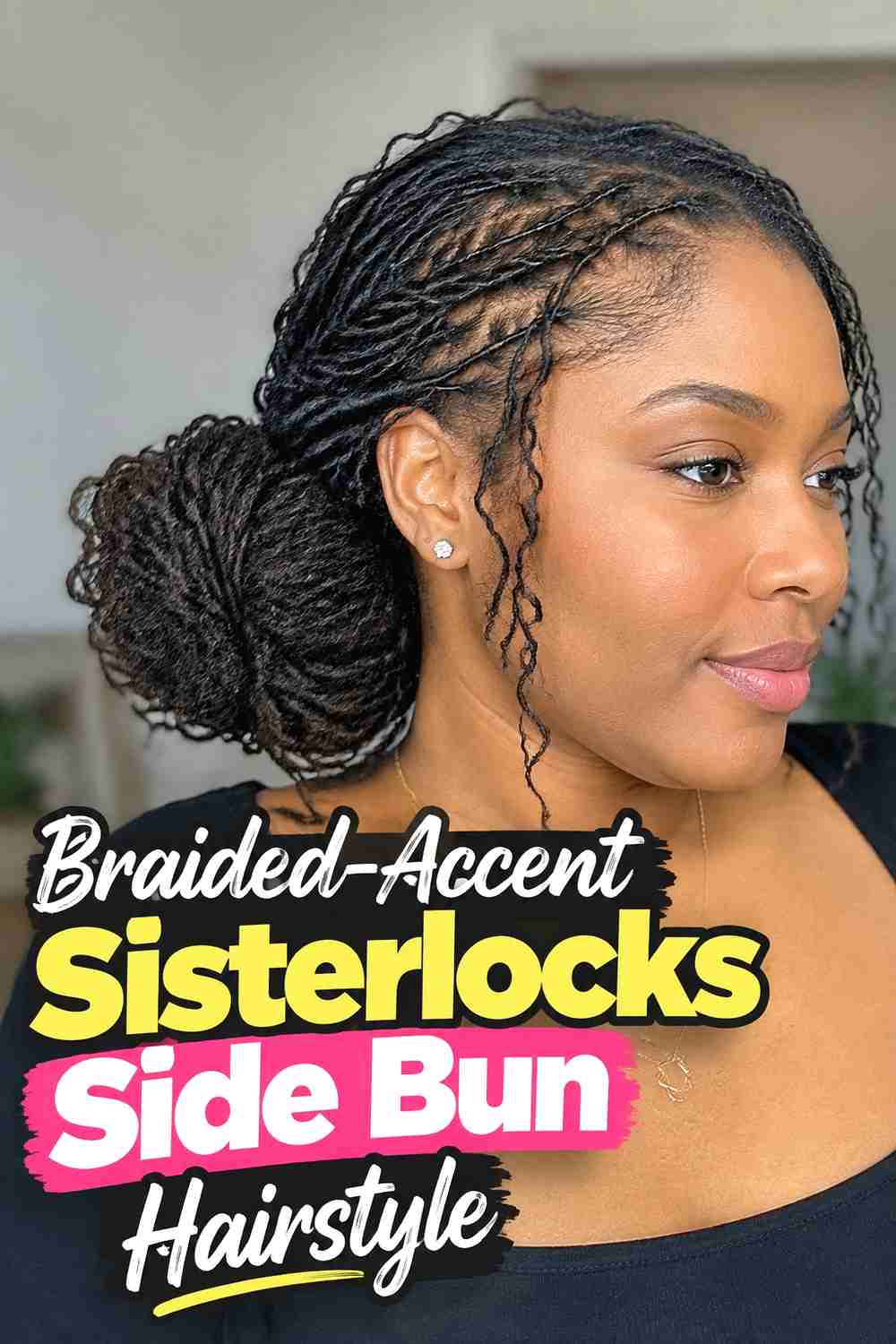 6. Braided Accent Sisterlocks Side Bun Hairstyle