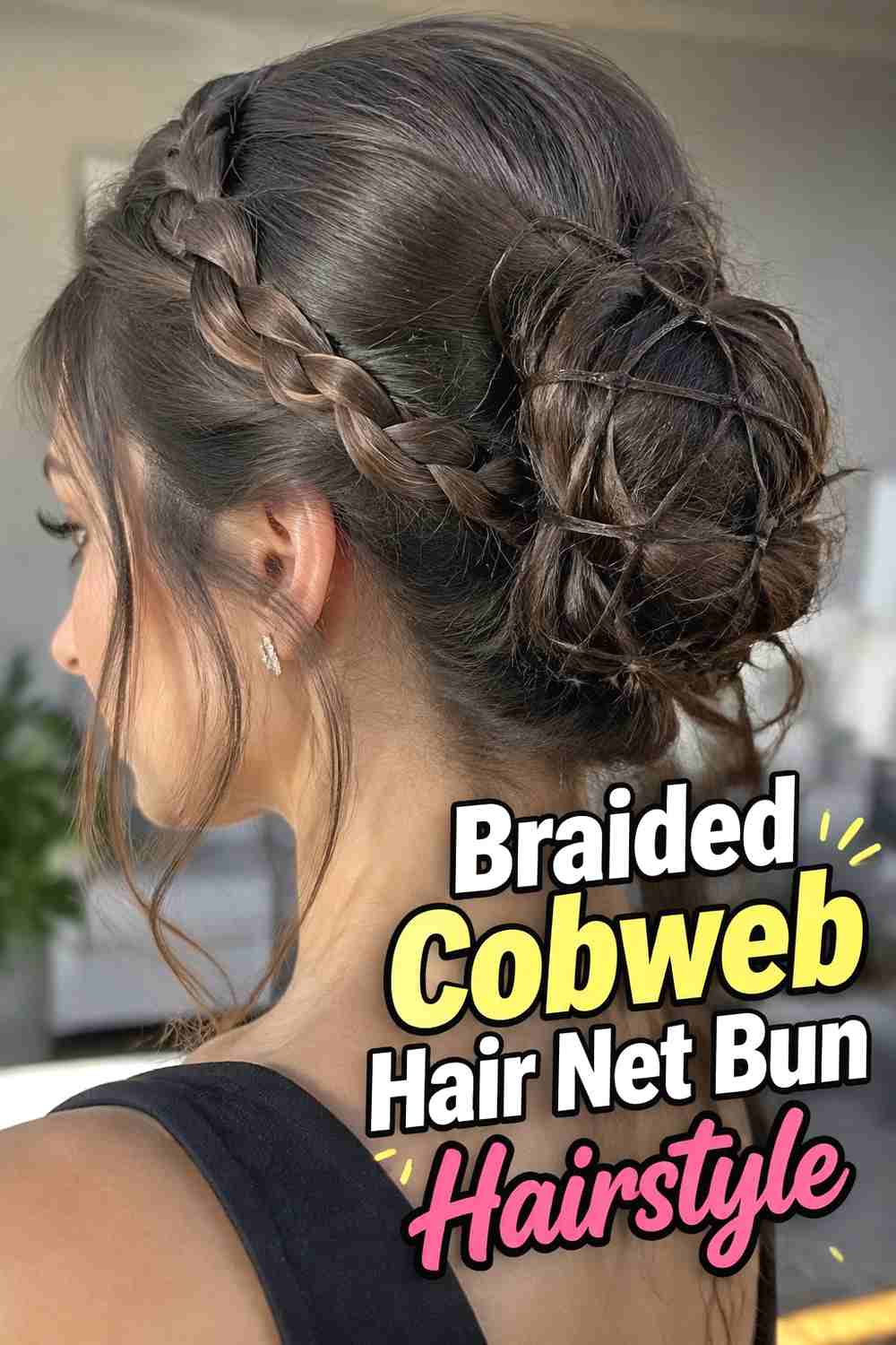 5. Braided Cobweb Hair Net Bun Hairstyle