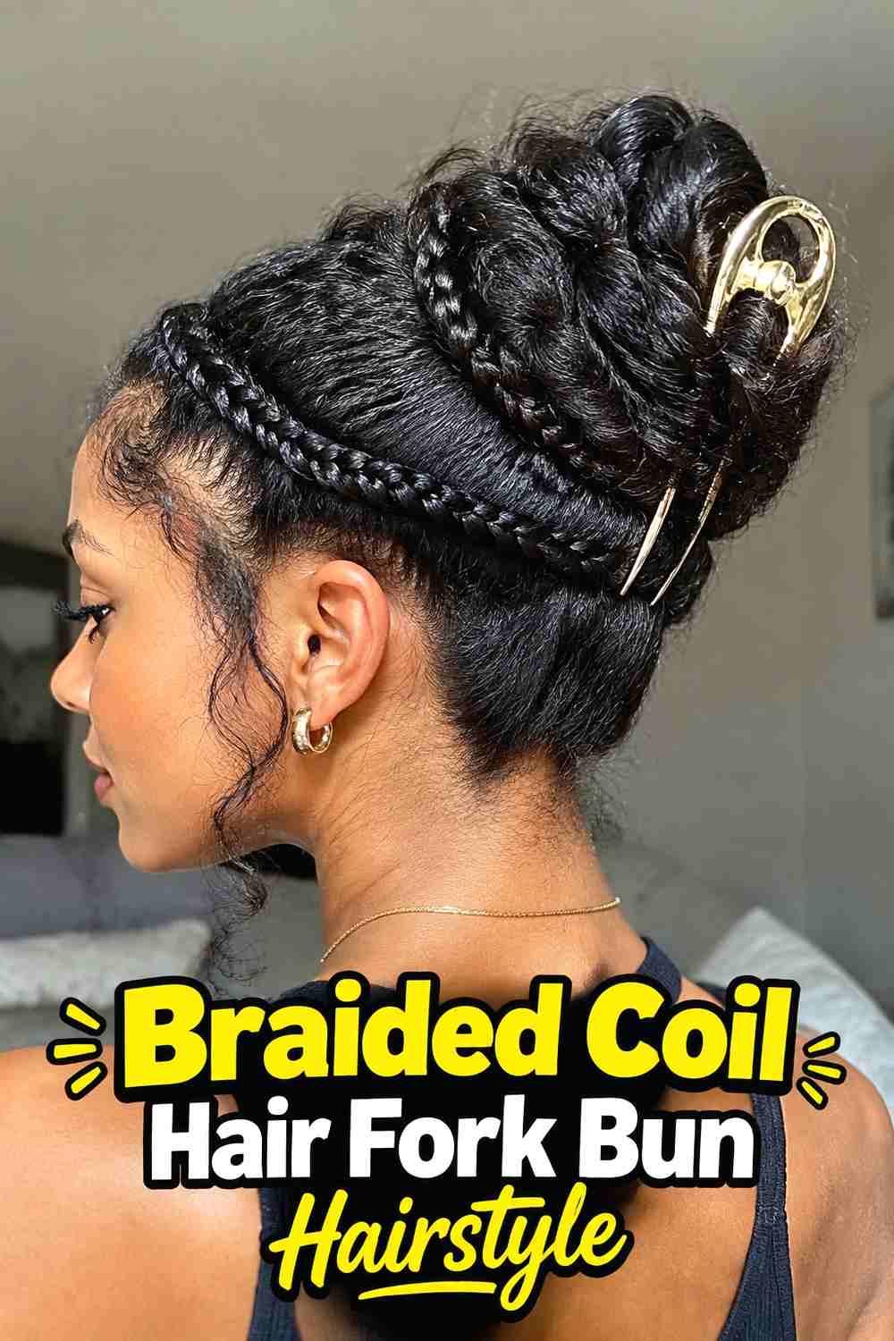 8. Braided Coil Hair Fork Bun Hairstyle