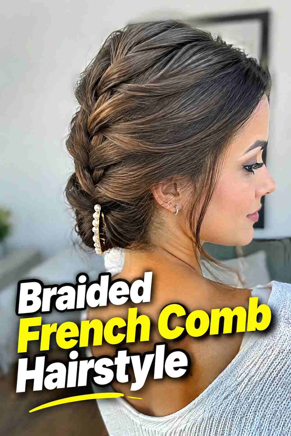 7. Braided French Comb Hairstyle