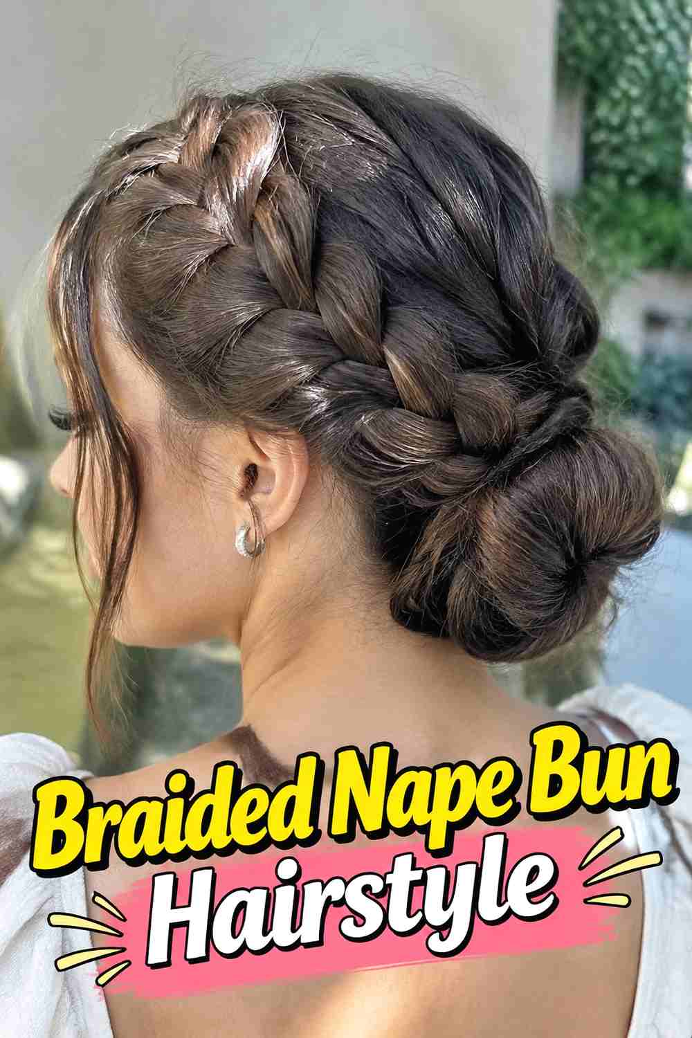 5. Braided Nape Bun Hairstyle