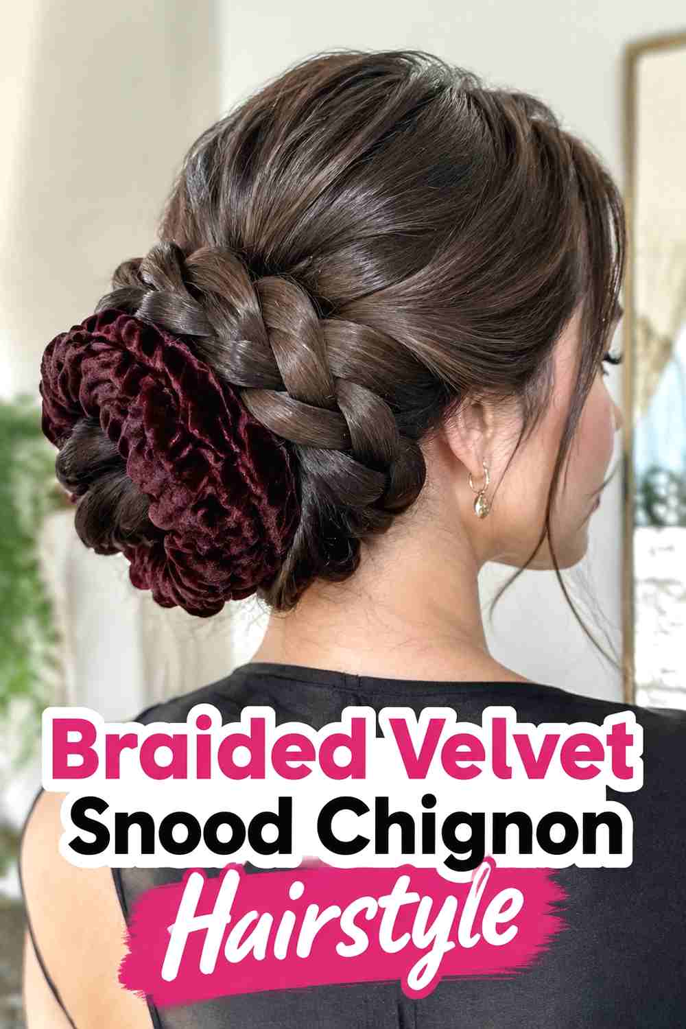 6. Braided Velvet Snood Chignon Hairstyle