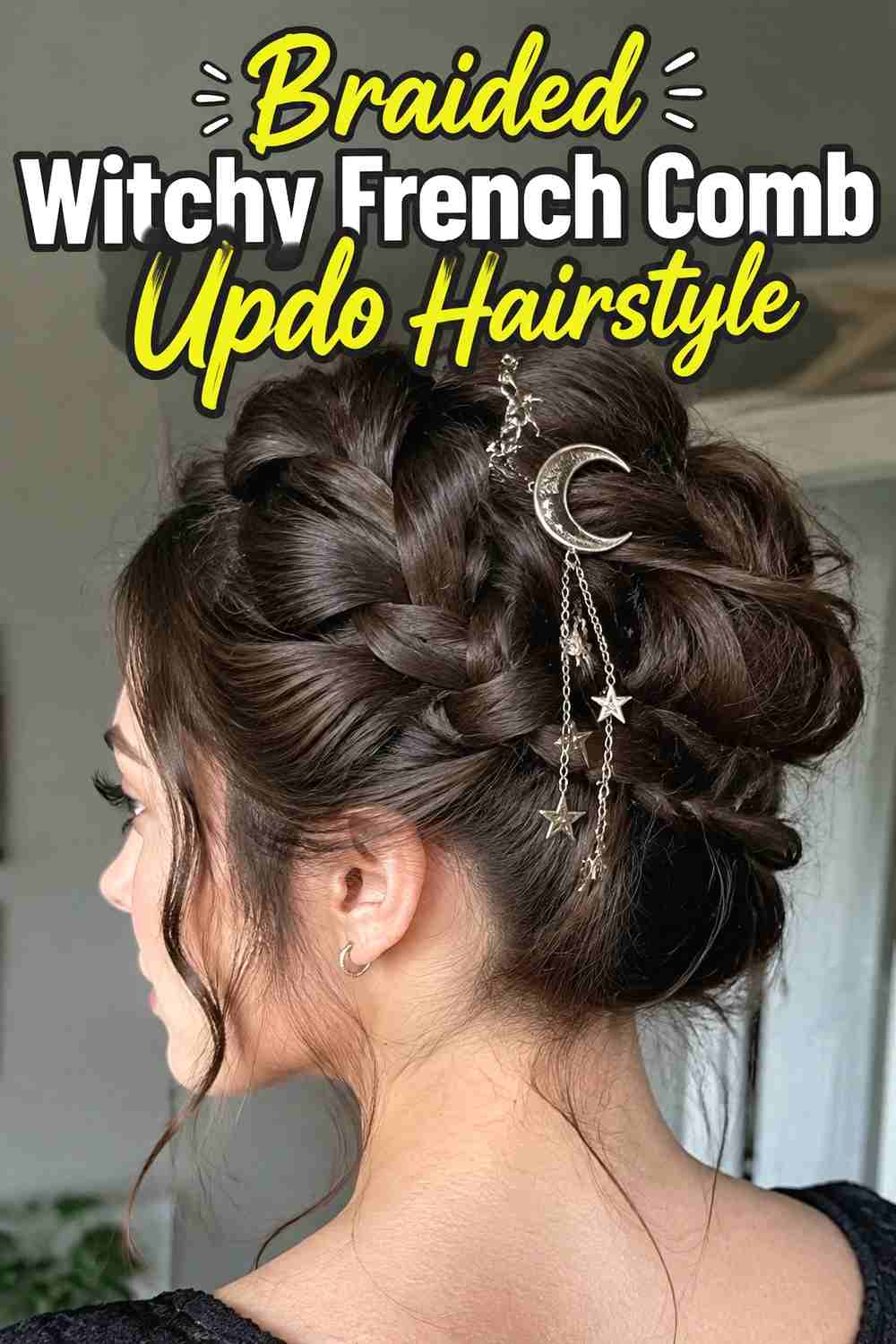 5. Braided Witchy French Comb Updo Hairstyle