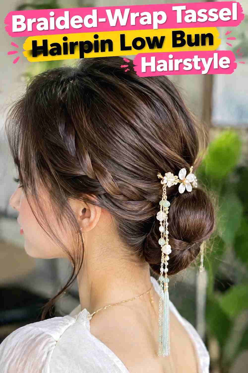 16. Braided Wrap Tassel Hairpin Low Bun Hairstyle