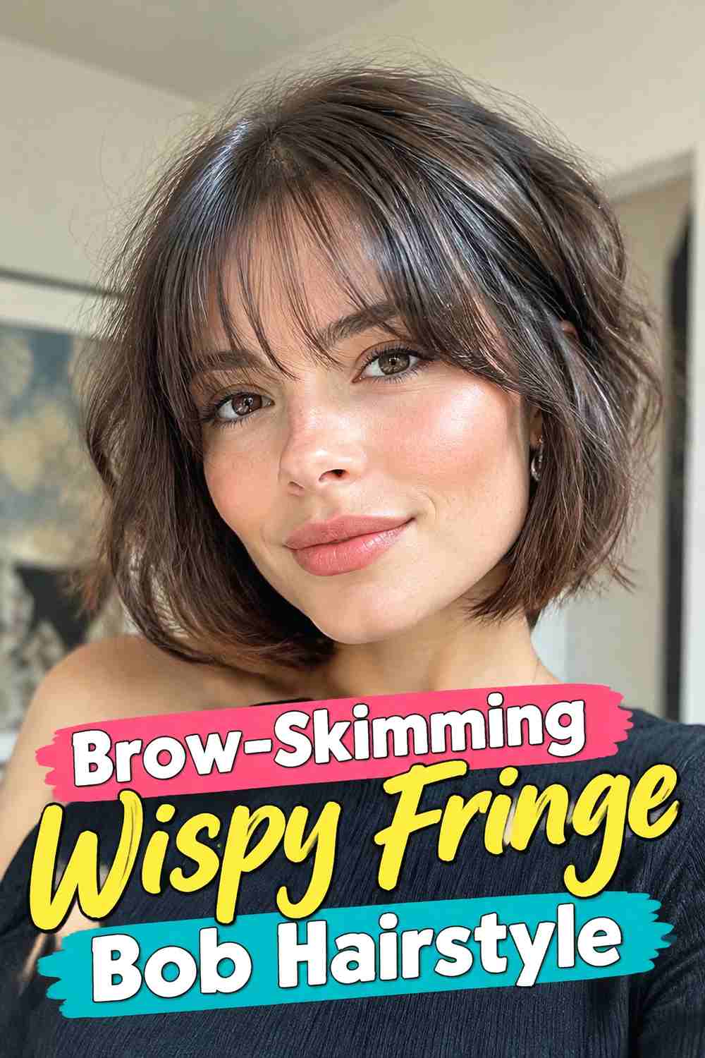 3. Brow Skimming Wispy Fringe Bob Hairstyle