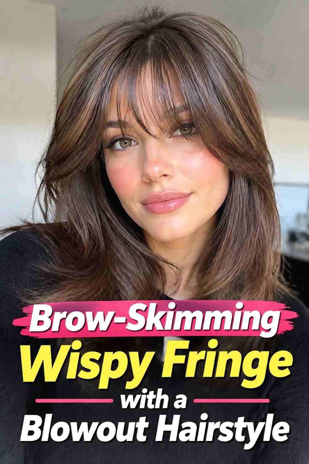 12. Brow Skimming Wispy Fringe With A Blowout Hairstyle