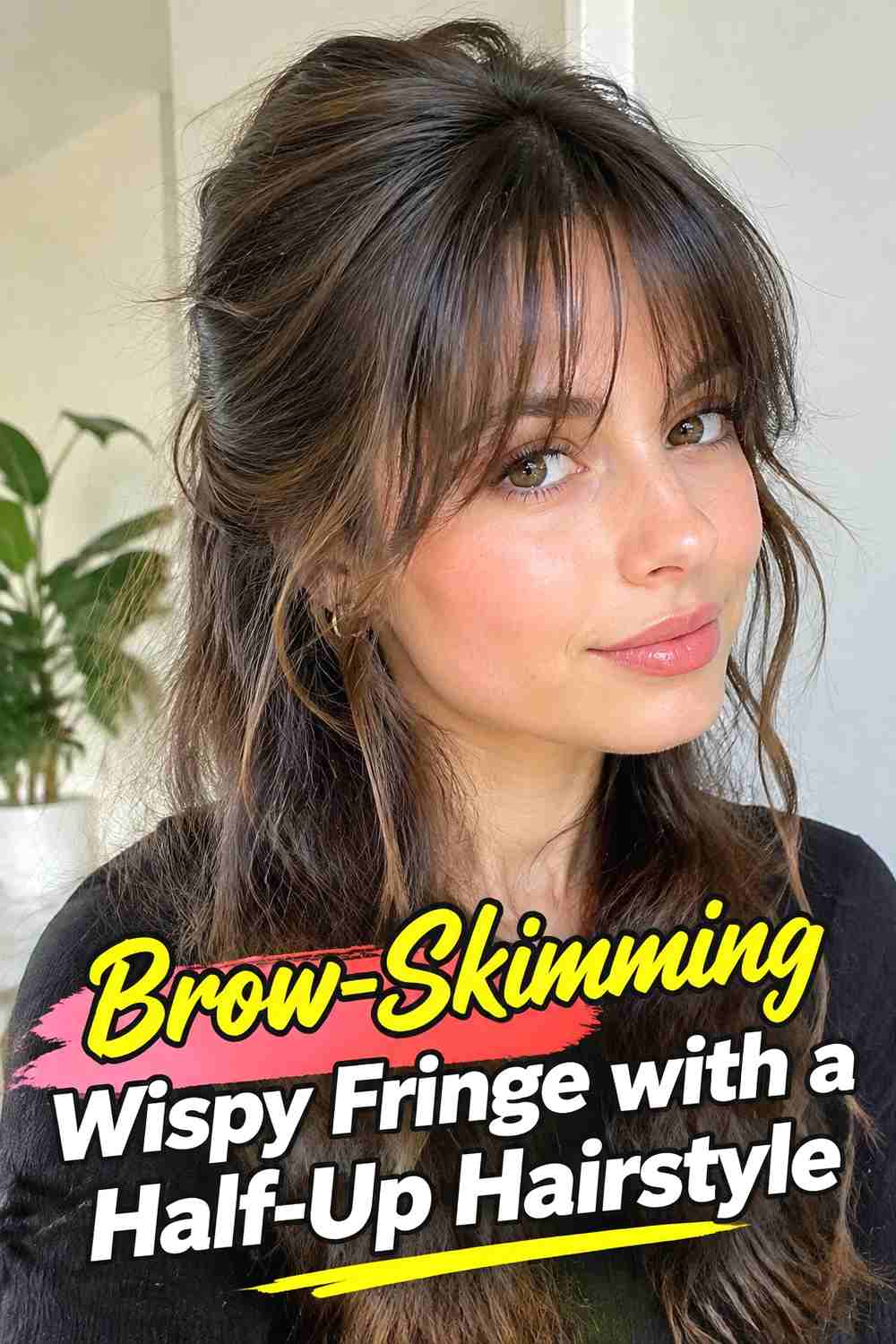 15. Brow Skimming Wispy Fringe With A Half Up Hairstyle