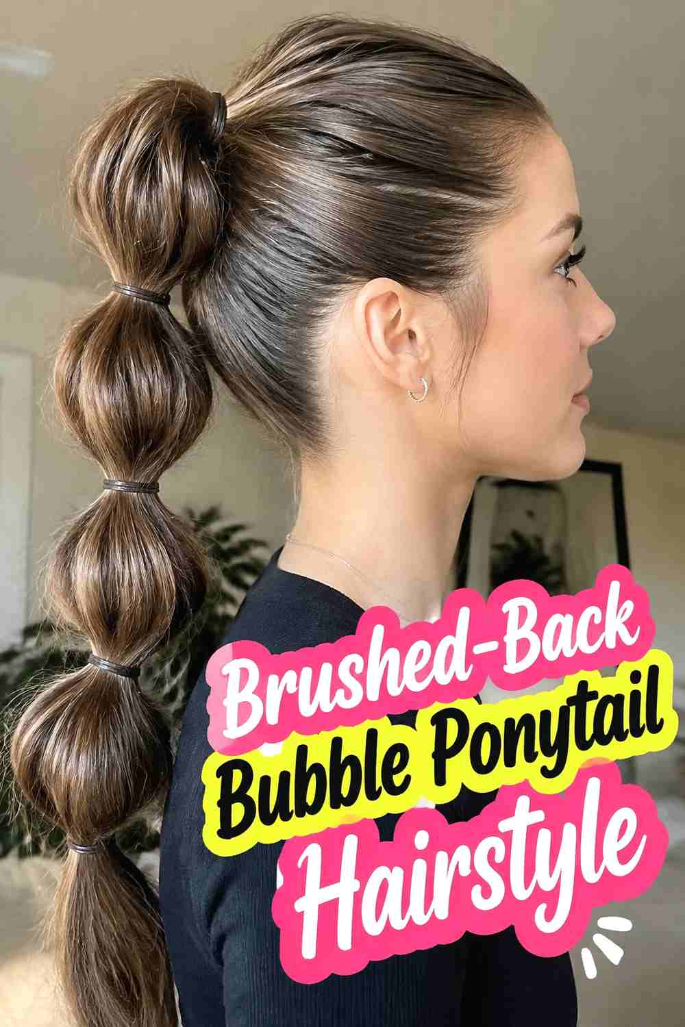 13. Brushed Back Bubble Ponytail Hairstyle