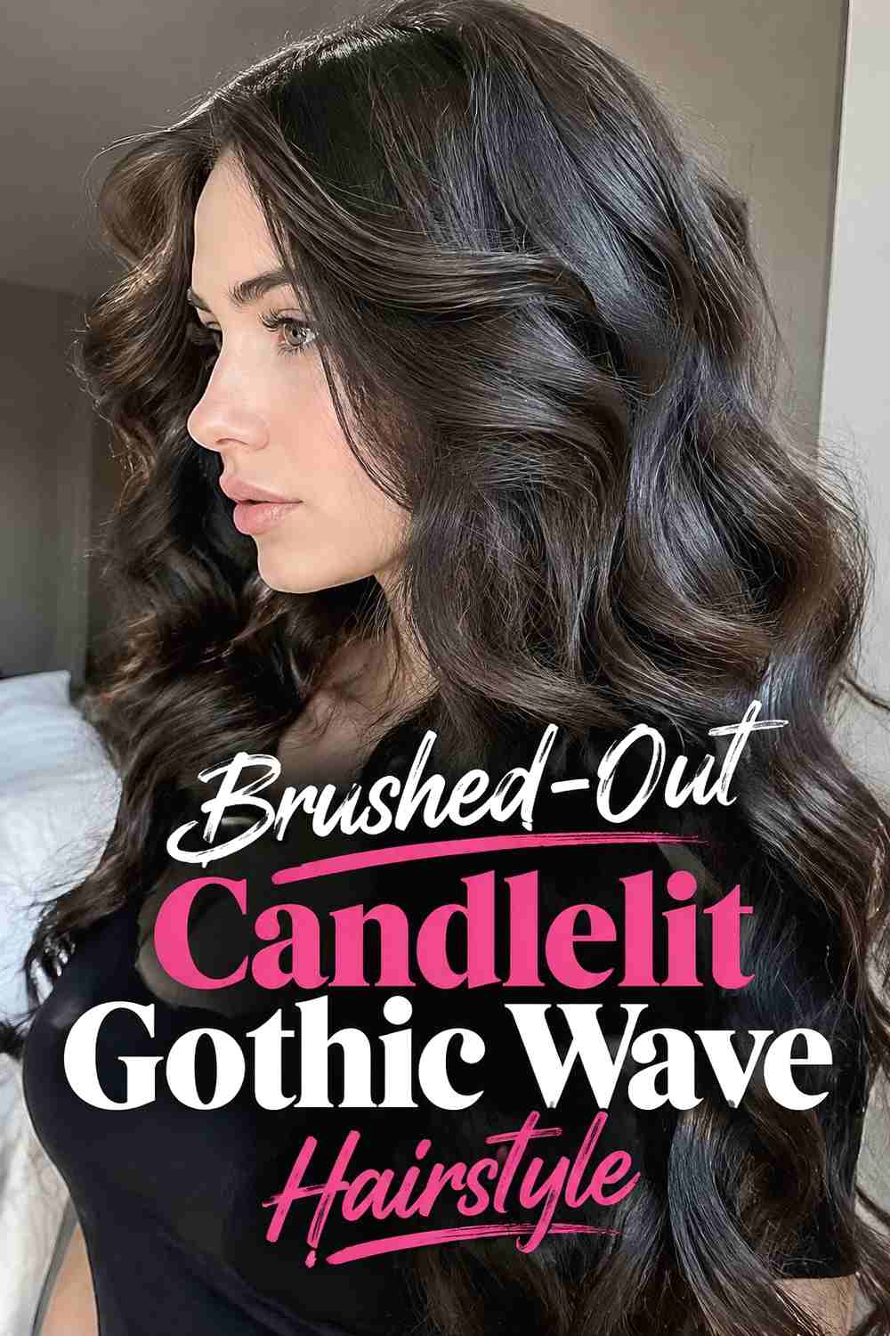 7. Brushed Out Candlelit Gothic Wave Hairstyle