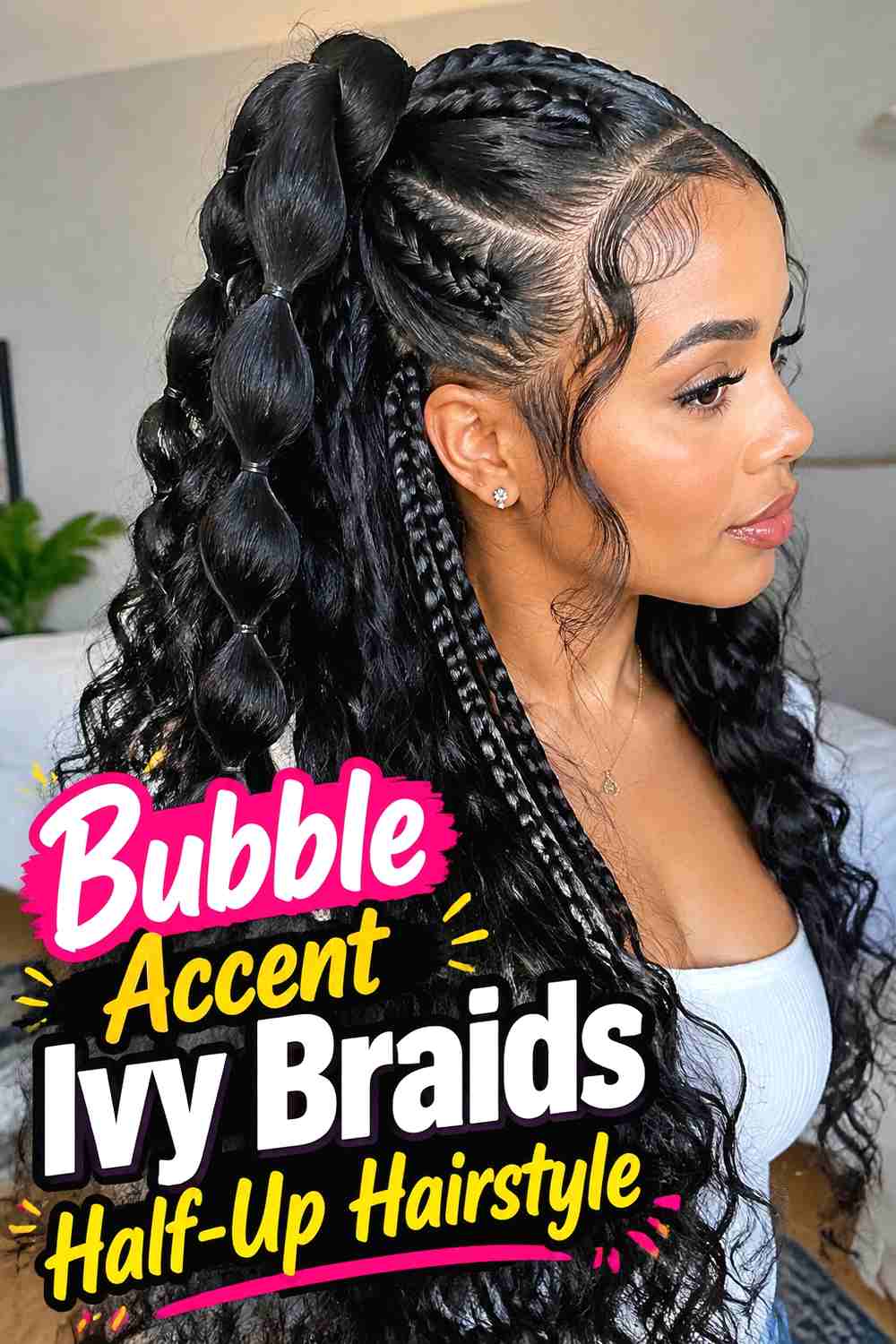 12. Bubble Accent Ivy Braids Half Up Hairstyle