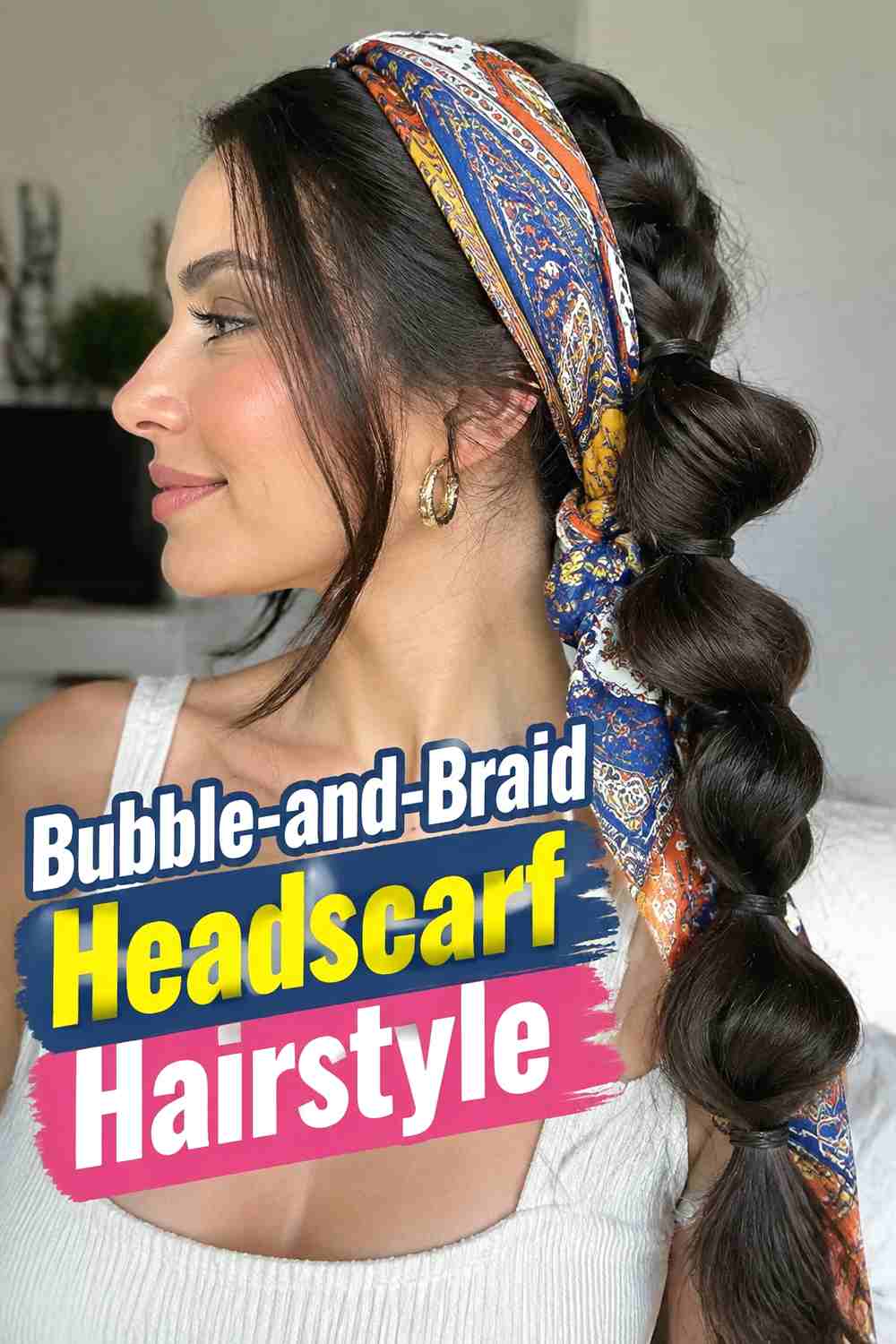 10. Bubble And Braid Headscarf Hairstyle