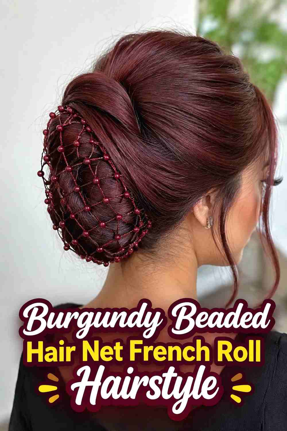 12. Burgundy Beaded Hair Net French Roll Hairstyle