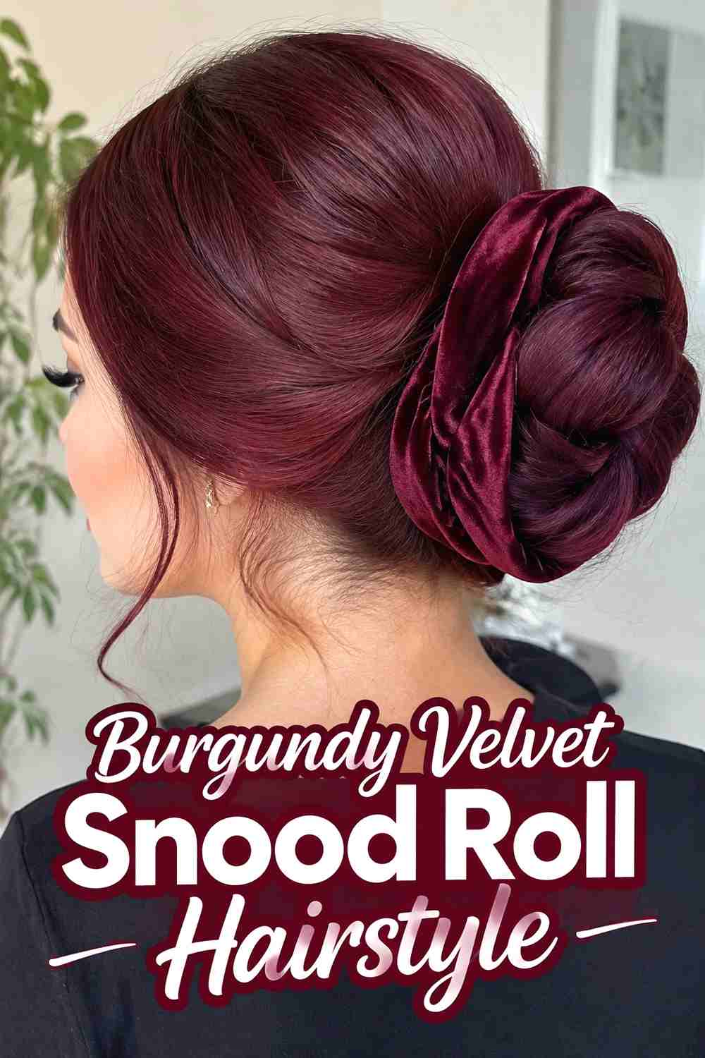 7. Burgundy Velvet Snood Roll Hairstyle