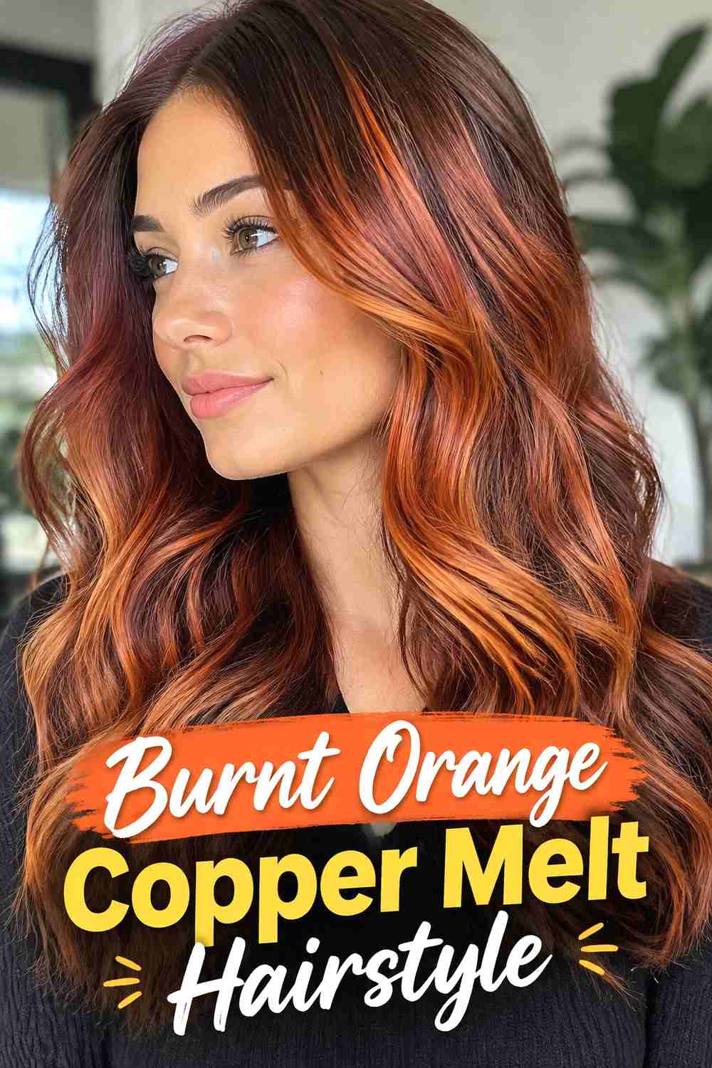 4. Burnt Orange Copper Melt Hairstyle