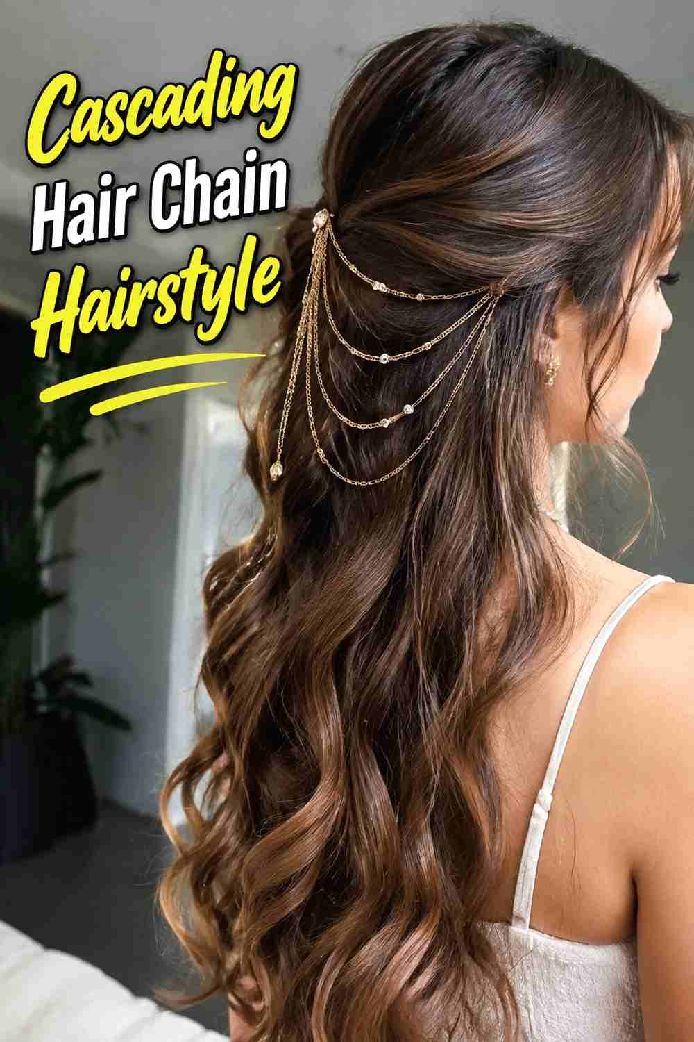 18. Cascading Hair Chain Hairstyle