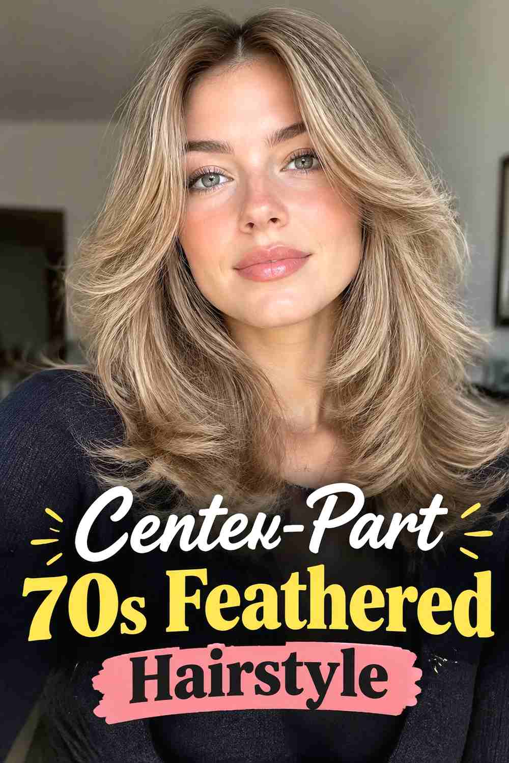 6. Center Part 70s Feathered Hairstyle