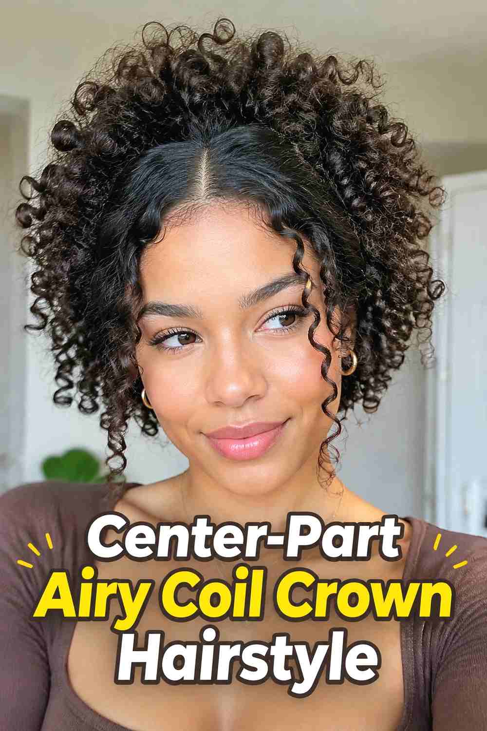 3. Center Part Airy Coil Crown Hairstyle