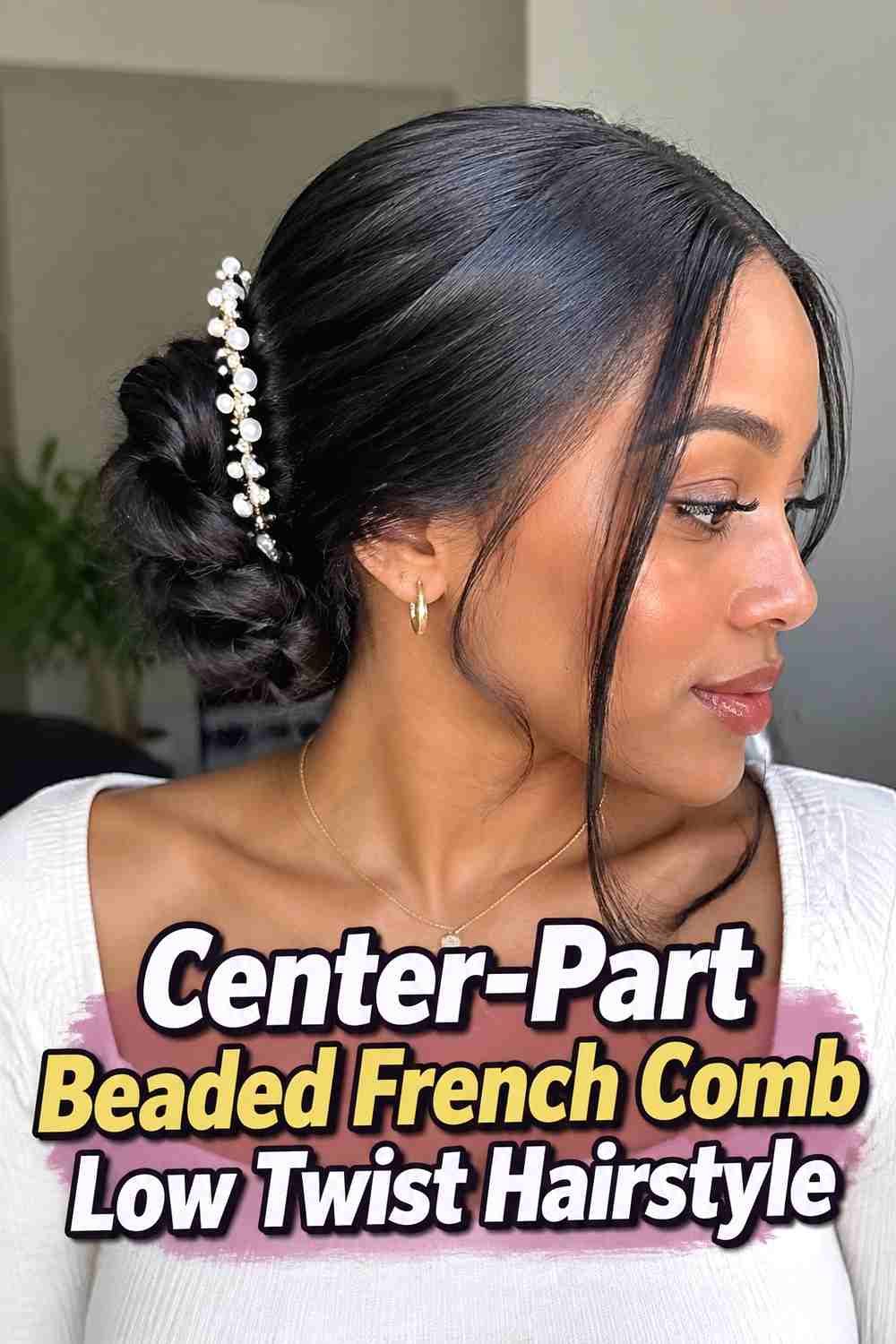 4. Center Part Beaded French Comb Low Twist Hairstyle
