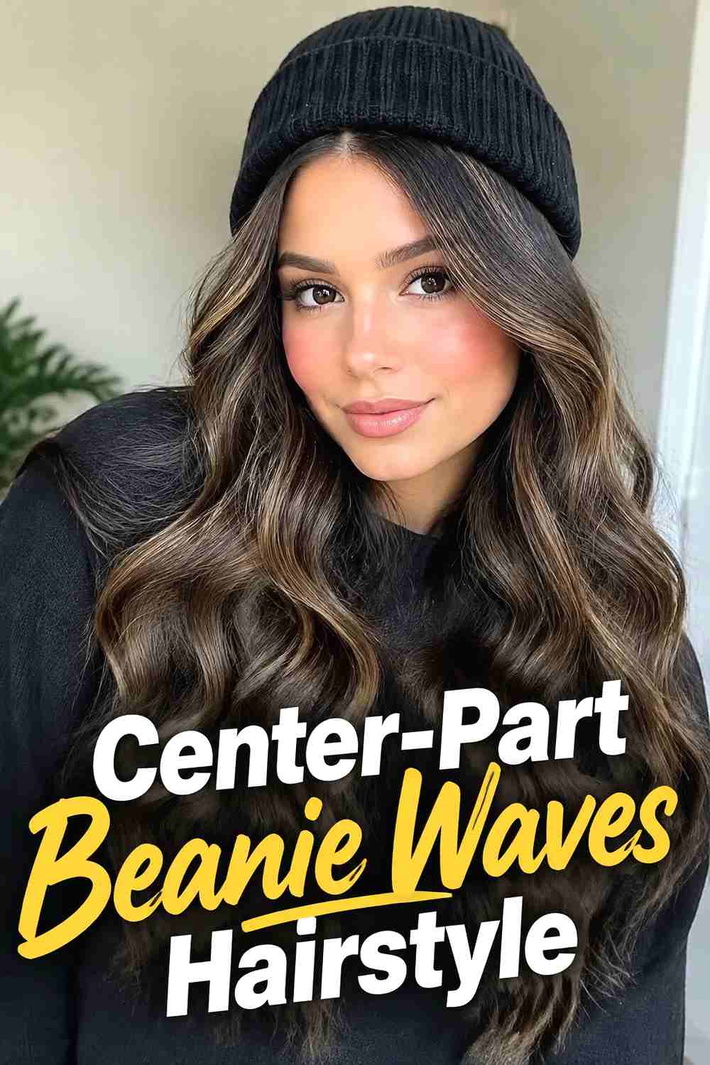3. Center Part Beanie Waves Hairstyle
