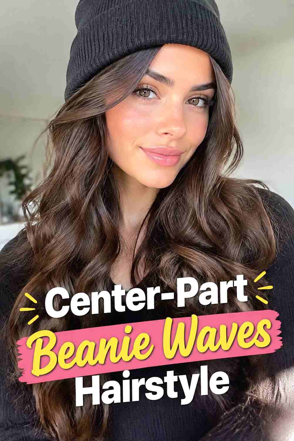 3. Center Part Beanie Waves Hairstyle