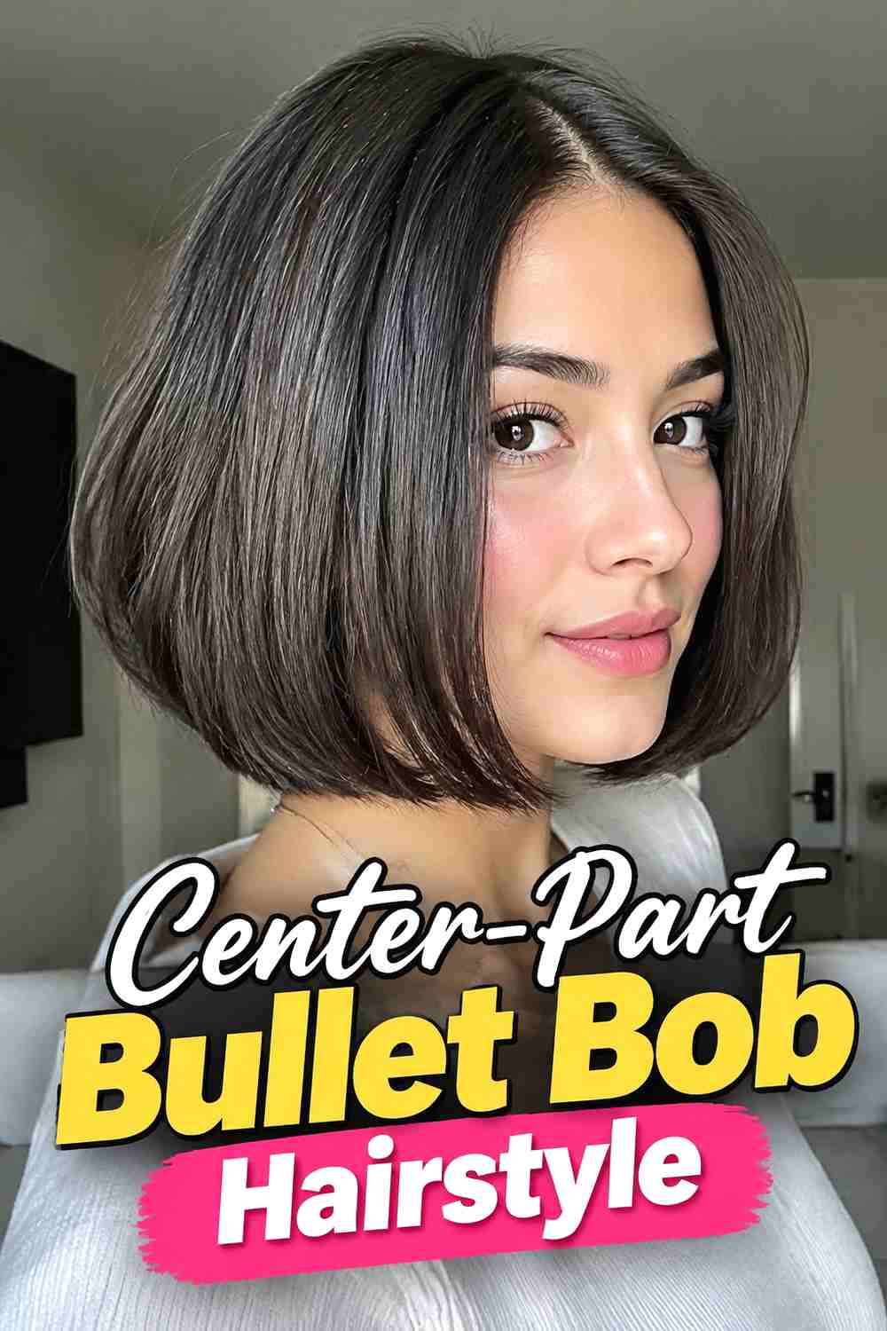 5. Center Part Bullet Bob Hairstyle