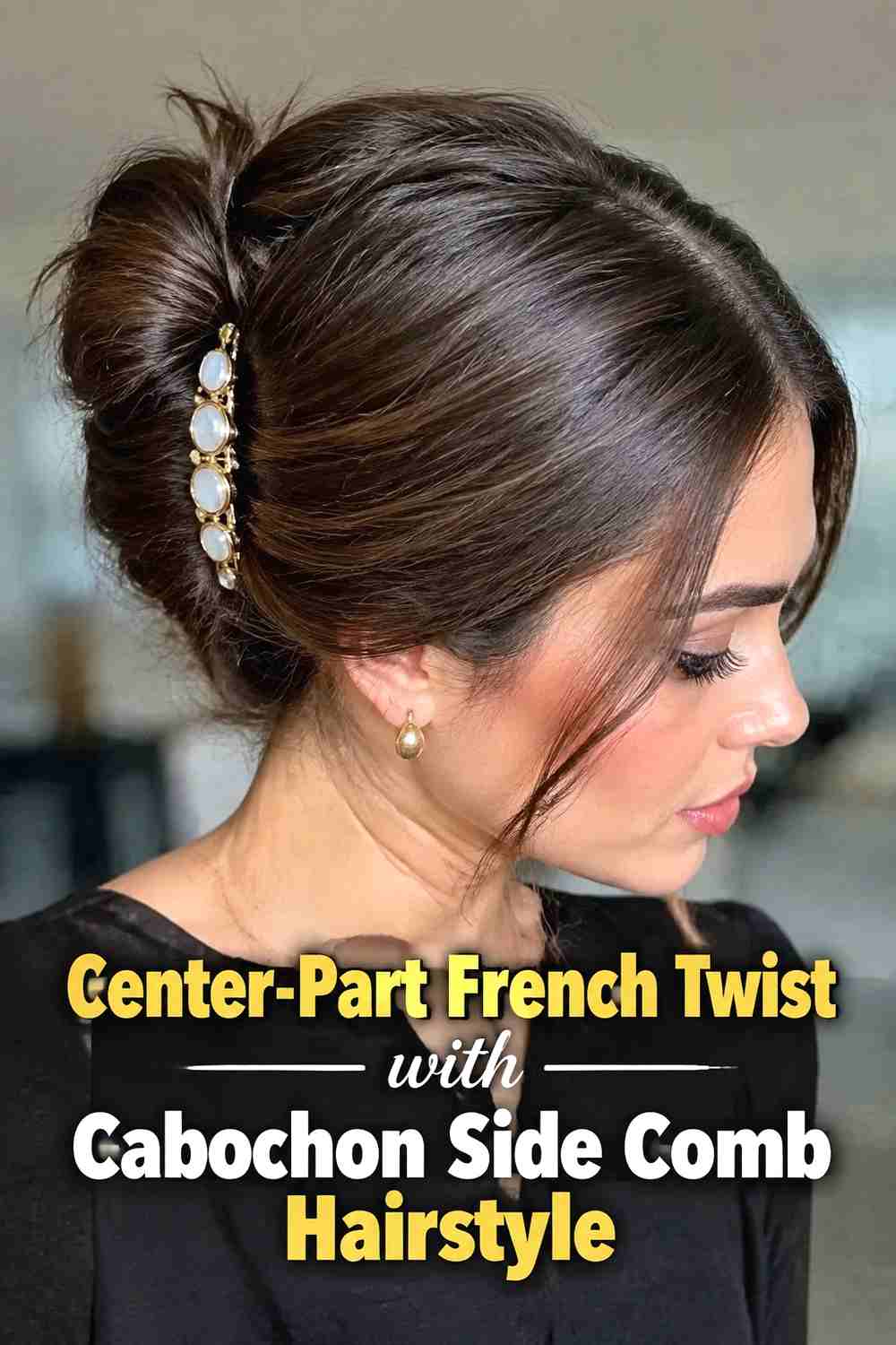 5. Center Part French Twist With Cabochon Side Comb Hairstyle