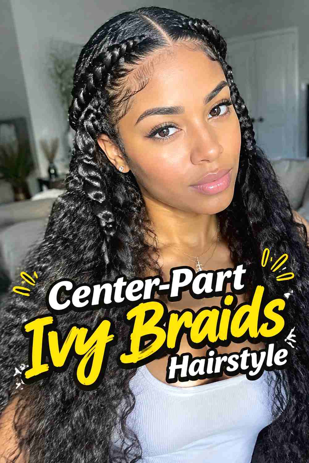 6. Center Part Ivy Braids Hairstyle