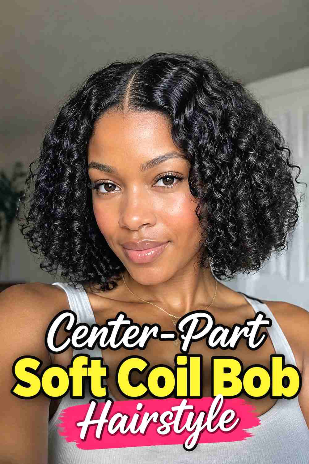 2. Center Part Soft Coil Bob Hairstyle
