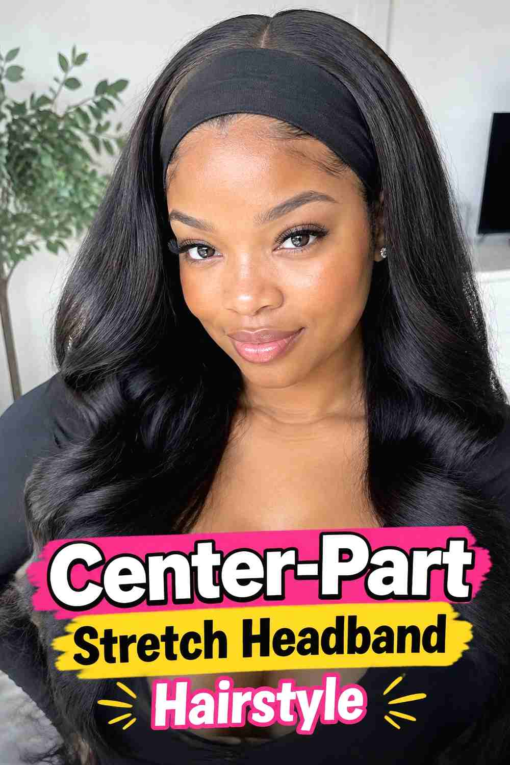 10. Center Part Stretch Headband Hairstyle