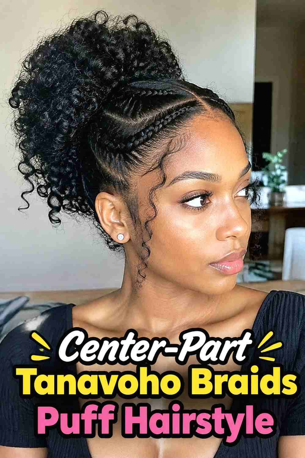 3. Center Part Tanavoho Braids Puff Hairstyle