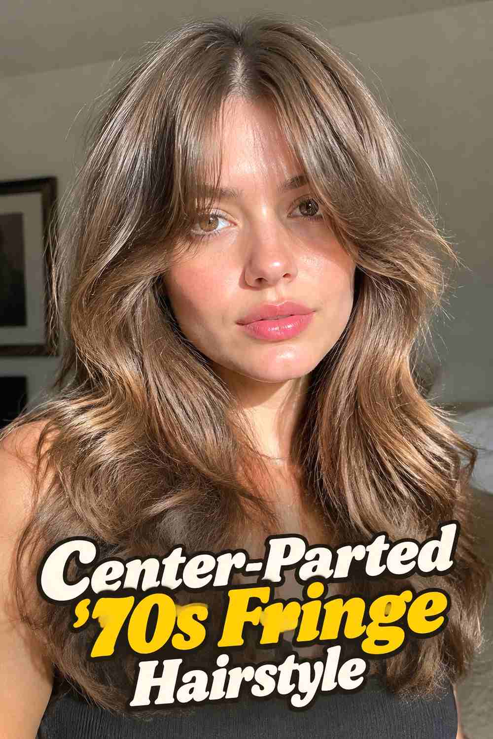 3. Center Parted 70s Fringe Hairstyle