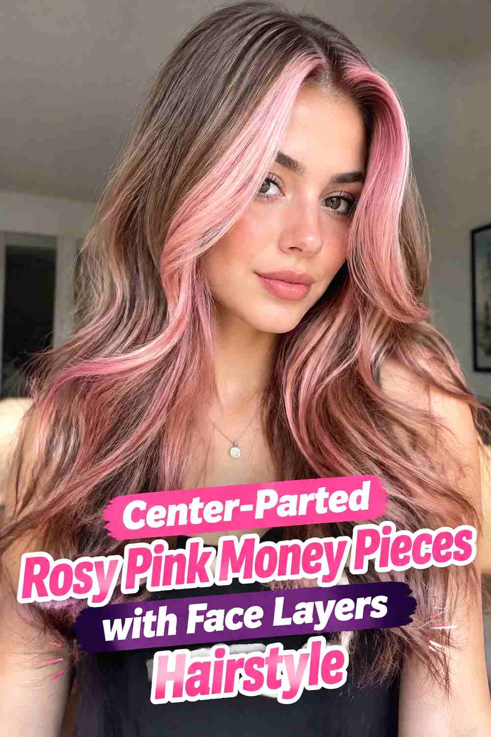 14. Center Parted Rosy Pink Money Pieces With Face Layers Hairstyle