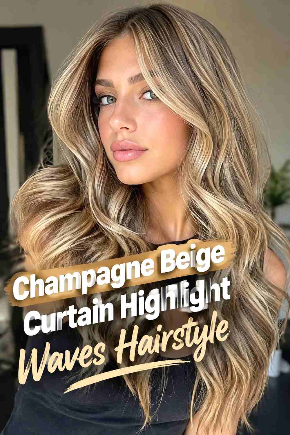 3. Champagne Beige Curtain Highlight Waves Hairstyle