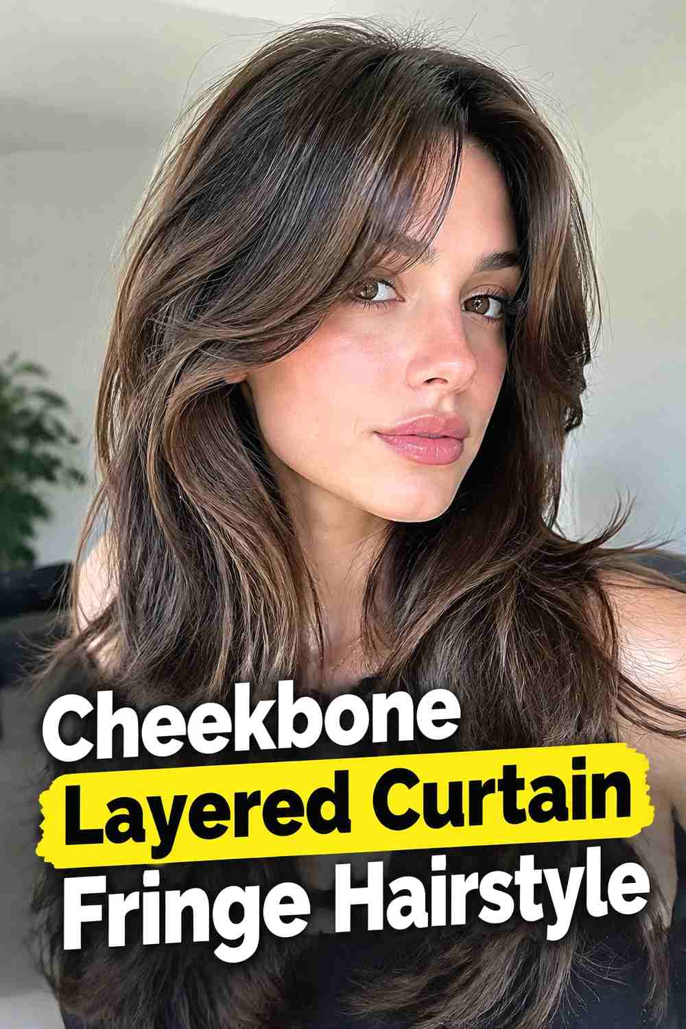 13. Cheekbone Layered Curtain Fringe Hairstyle