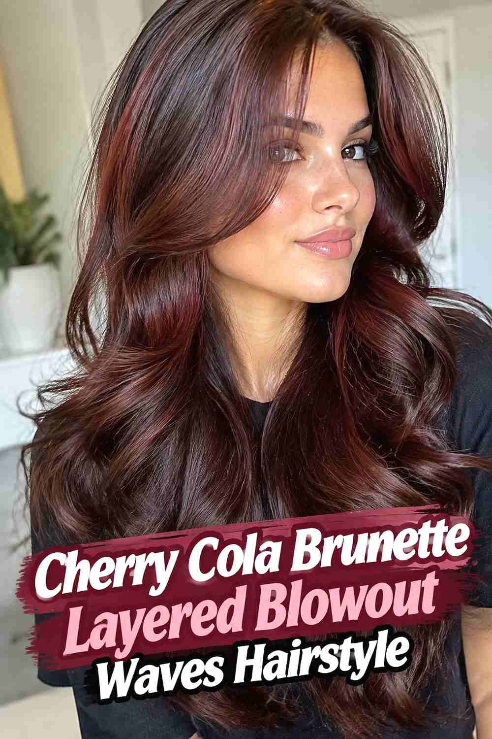 4. Cherry Cola Brunette Layered Blowout Waves Hairstyle