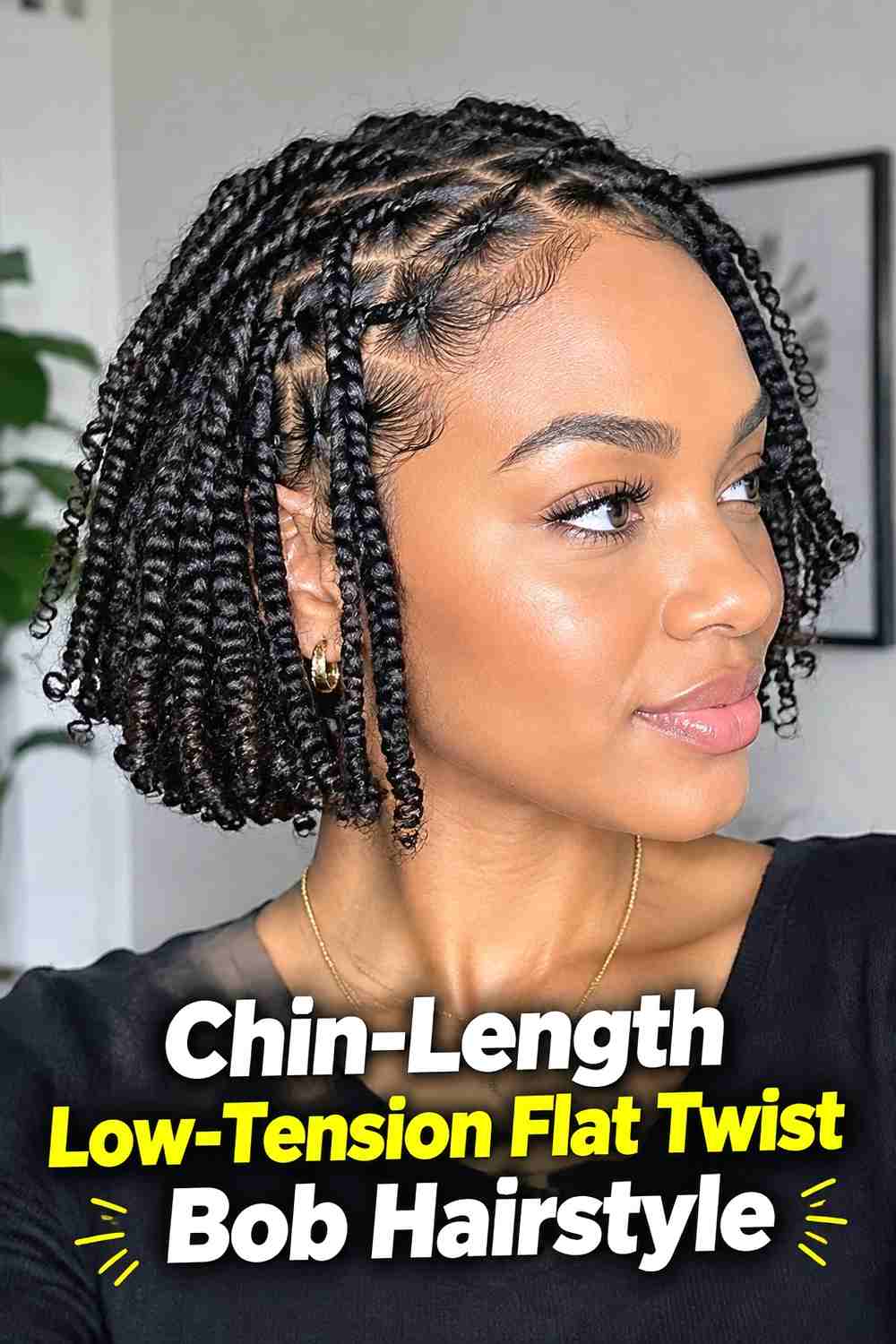 2. Chin Length Low Tension Flat Twist Bob Hairstyle