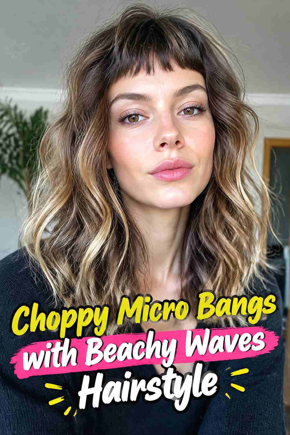 5. Choppy Micro Bangs With Beachy Waves Hairstyle