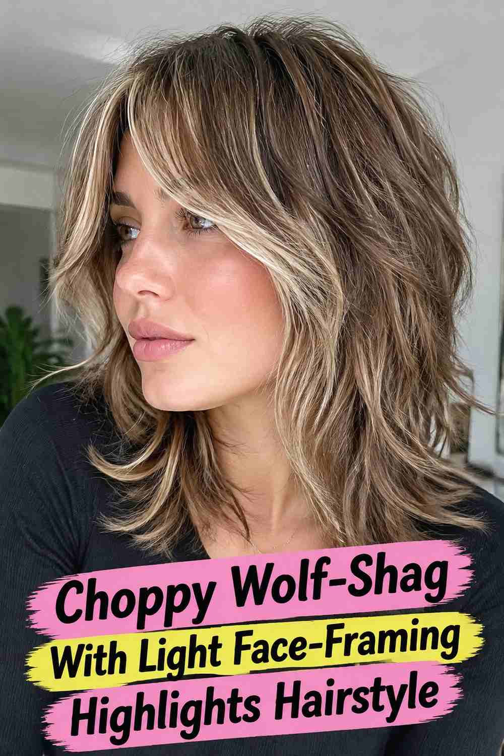 17. Choppy Wolf Shag With Light Face Framing Highlights Hairstyle