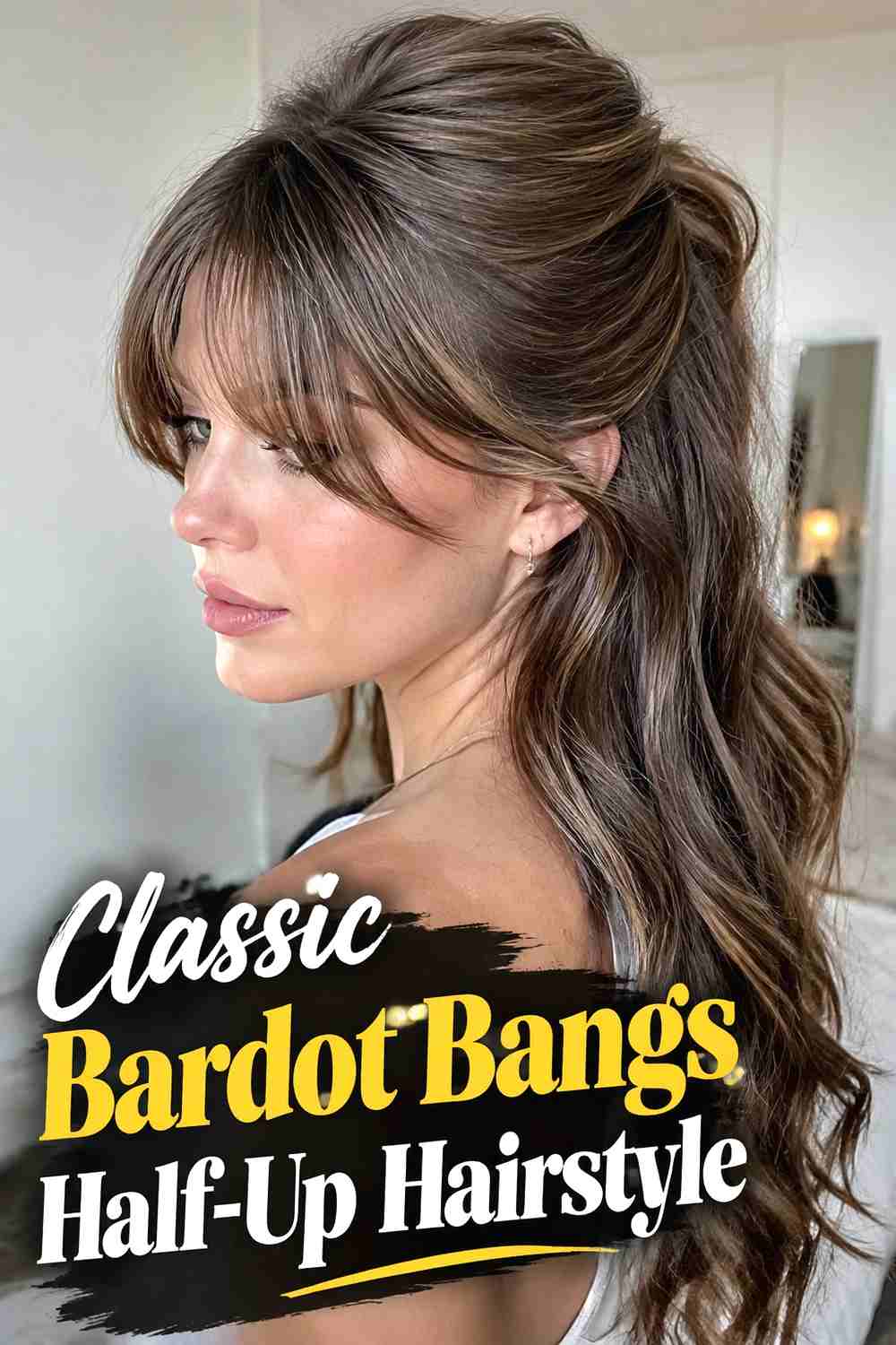 1. Classic Bardot Bangs Half Up Hairstyle