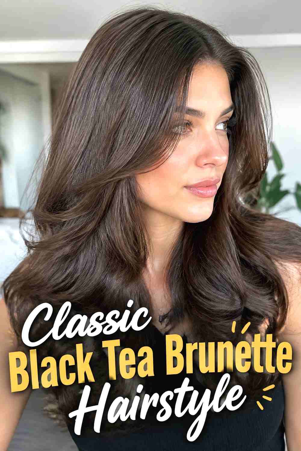 1. Classic Black Tea Brunette Hairstyle