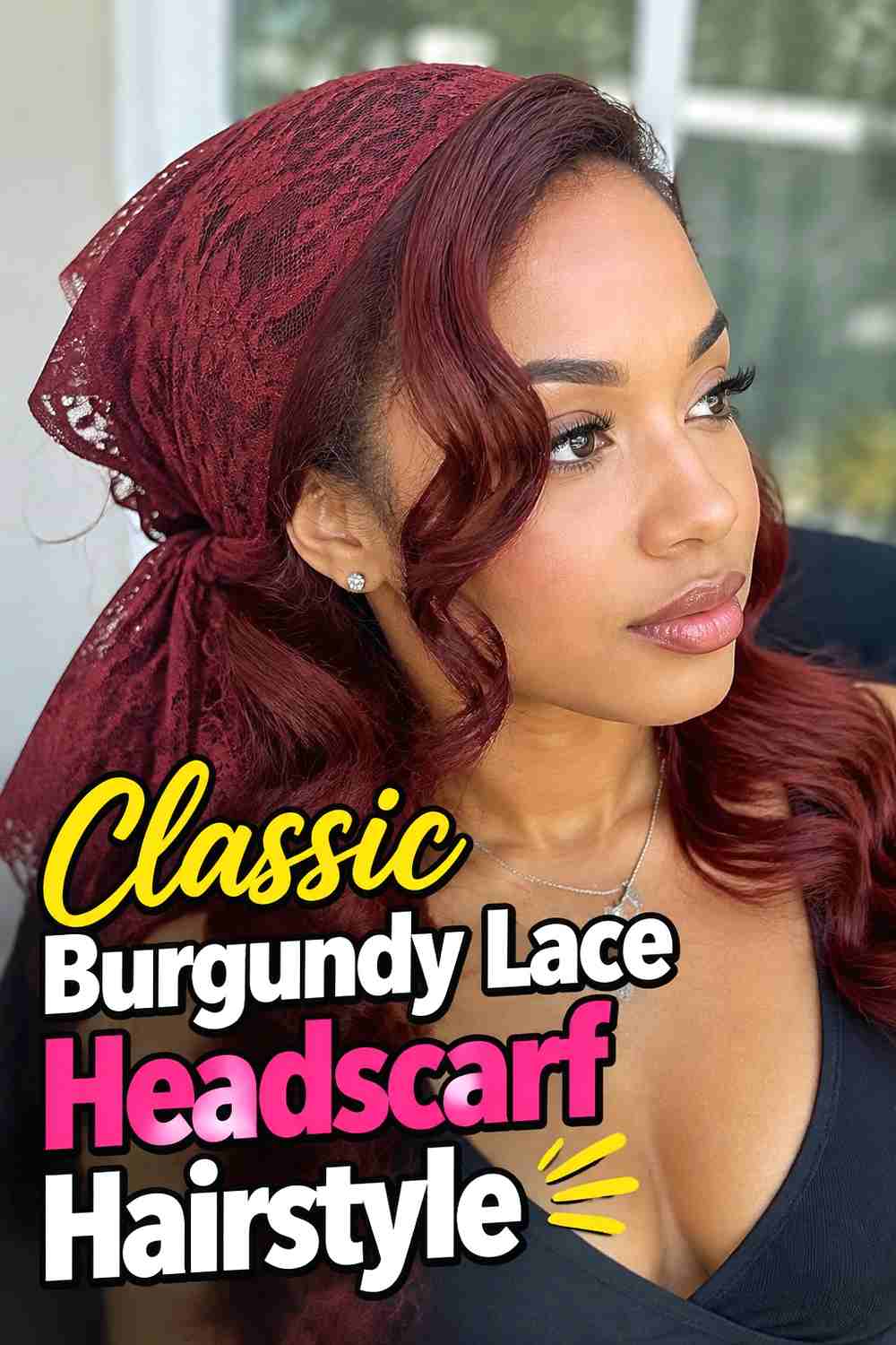 1. Classic Burgundy Lace Headscarf Hairstyle