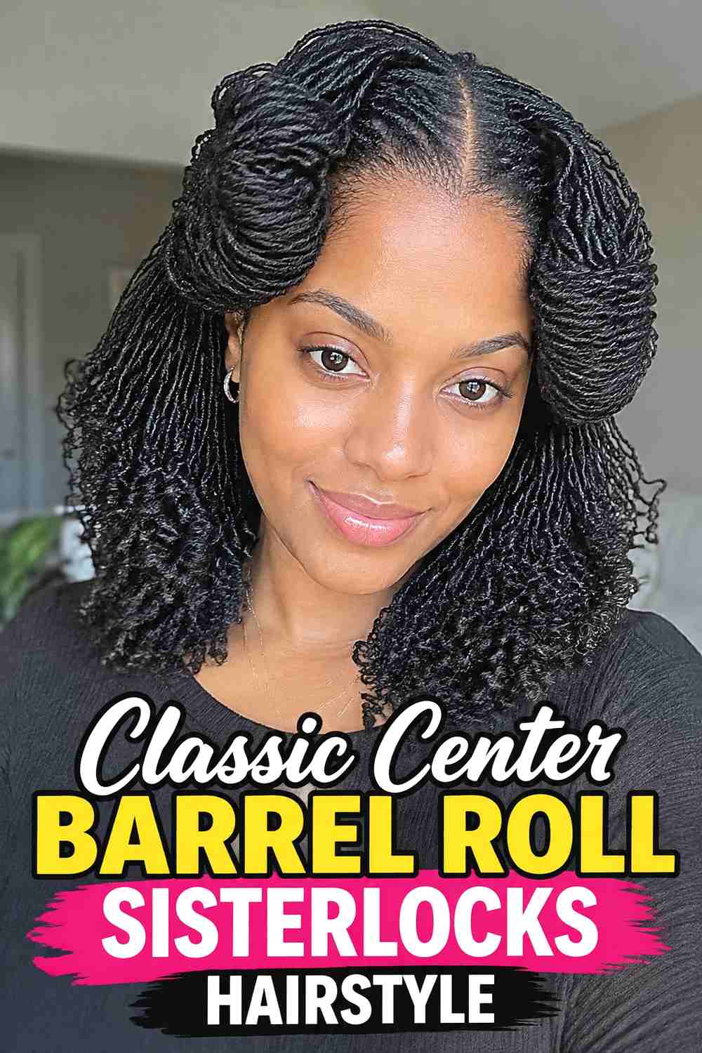 1. Classic Center Barrel Roll Sisterlocks Hairstyle