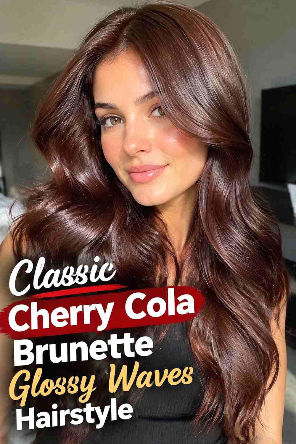 1. Classic Cherry Cola Brunette Glossy Waves Hairstyle