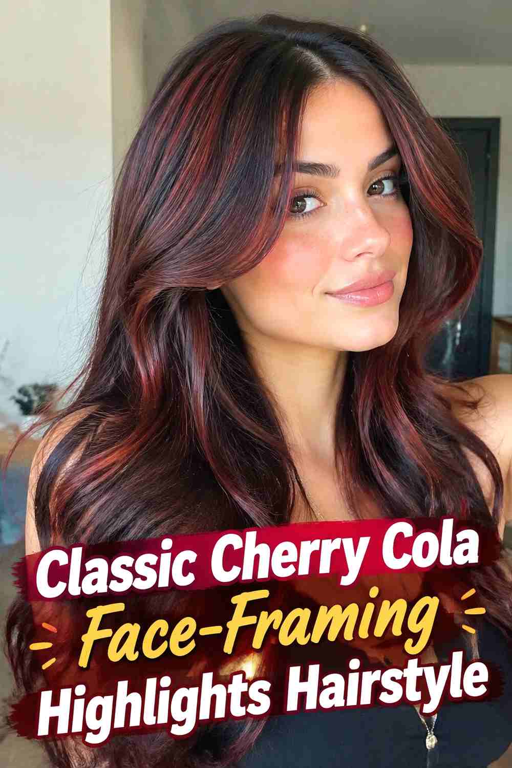 1. Classic Cherry Cola Face Framing Highlights Hairstyle
