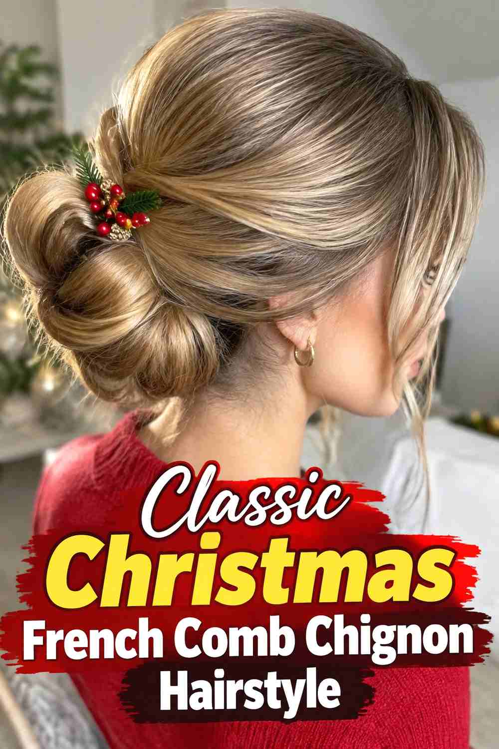 1. Classic Christmas French Comb Chignon Hairstyle