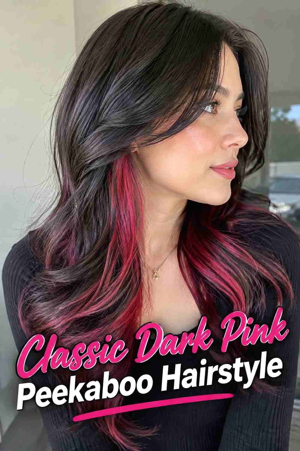 1. Classic Dark Pink Peekaboo Hairstyle