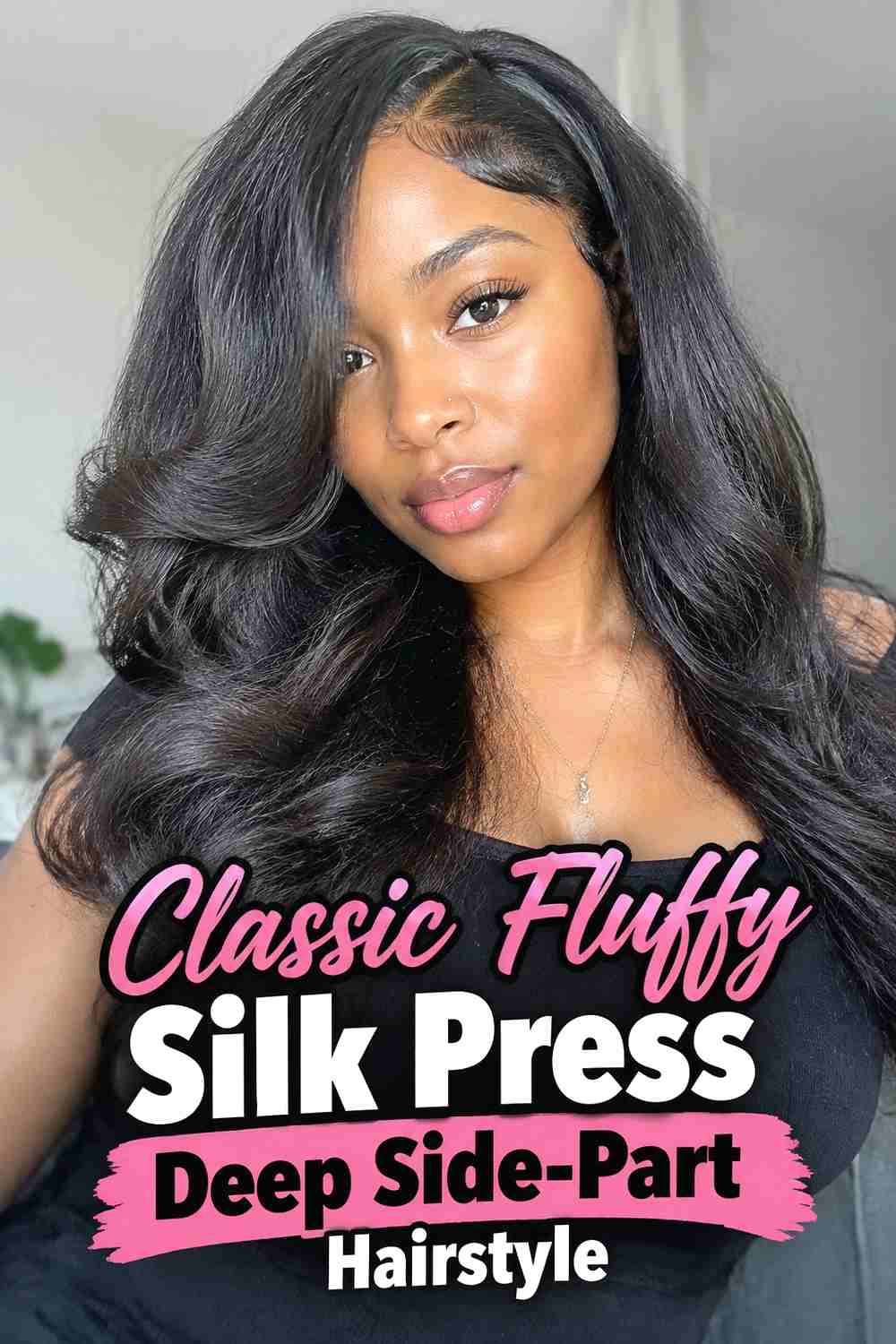 1. Classic Fluffy Silk Press Deep Side Part Hairstyle