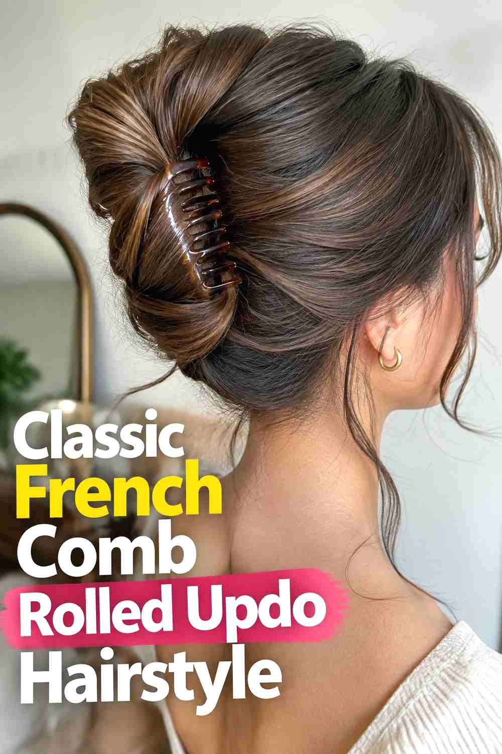 1. Classic French Comb Rolled Updo Hairstyle